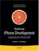 Dave Mark: Beginning iPhone Development: Exploring the iPhone SDK