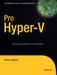 Harley Stagner: Pro Hyper–V (Expert's Voice in Virtualization)
